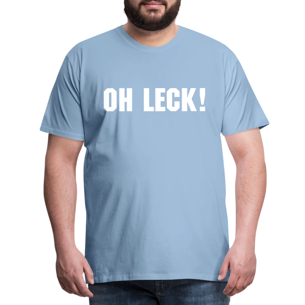 Männer Premium T-Shirt Oh Leck! - Sky