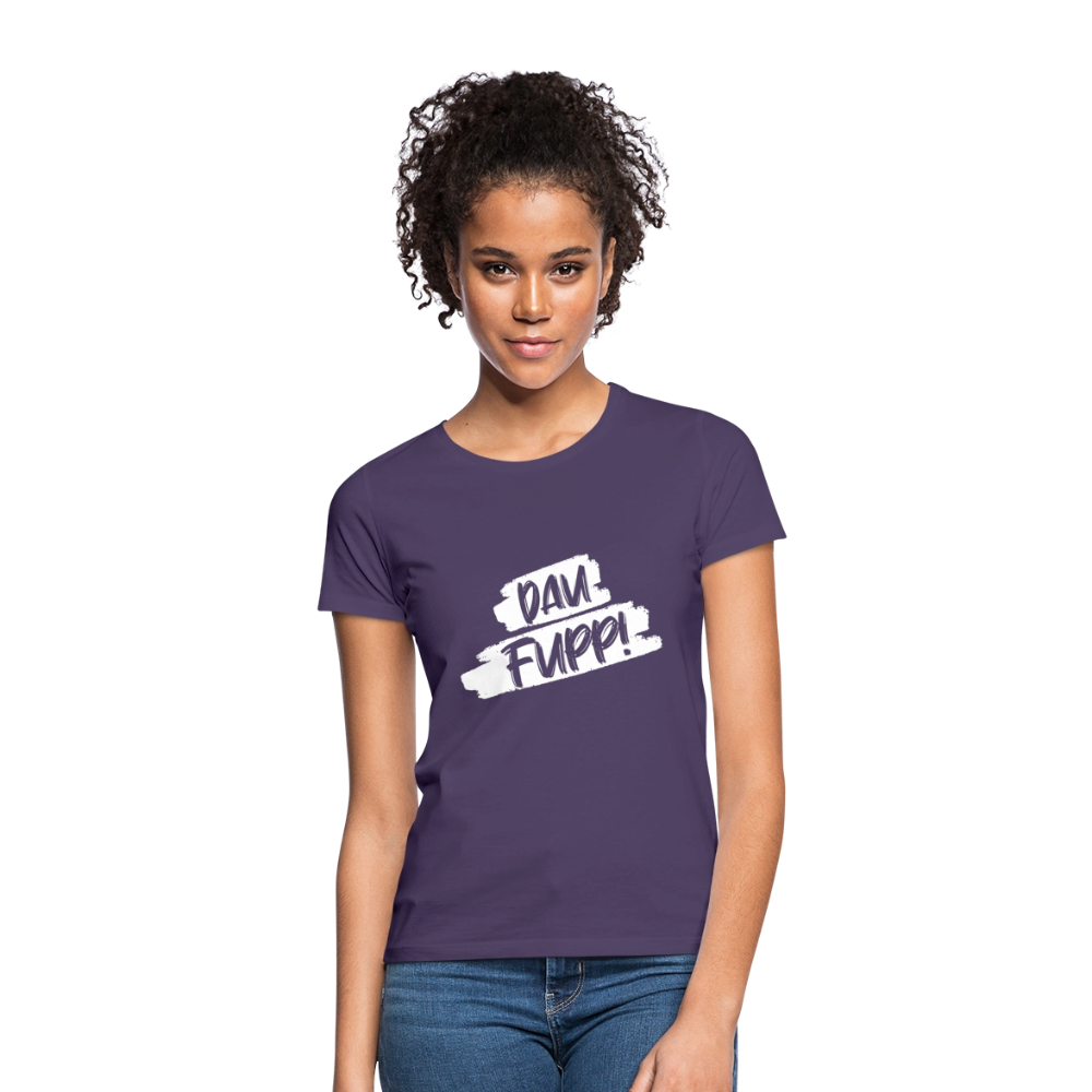 Frauen T-Shirt Dau Fupp - Dunkellila