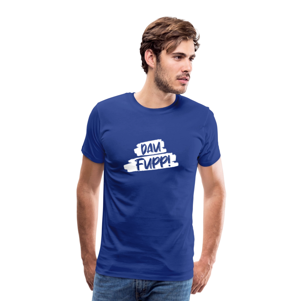 Männer Premium T-Shirt Dau Fupp - Königsblau