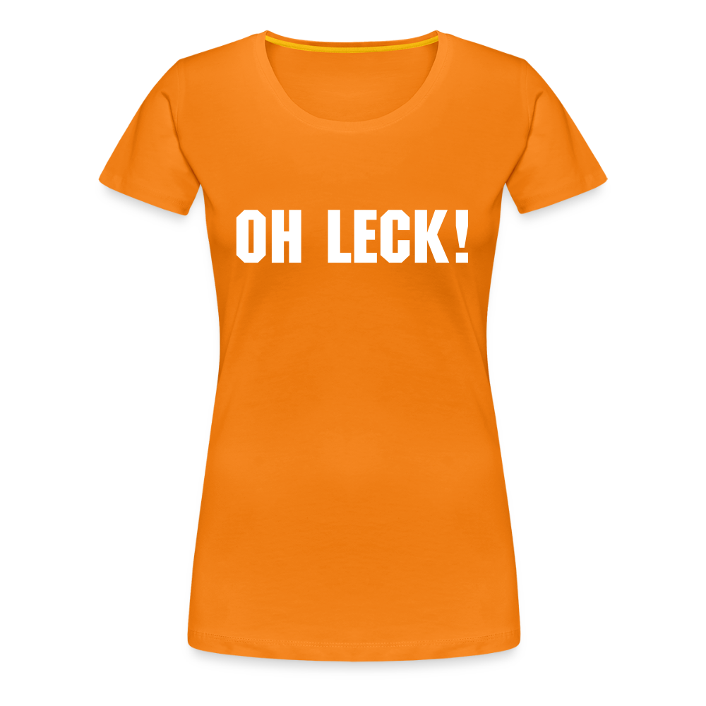 Frauen Premium T-Shirt Oh Leck! - Orange