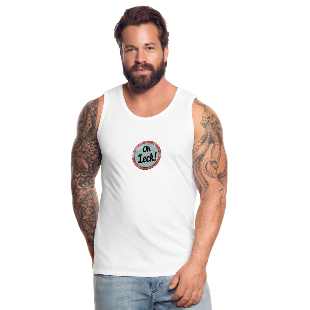 Männer Premium Tank Top Oh Leck! - Weiß