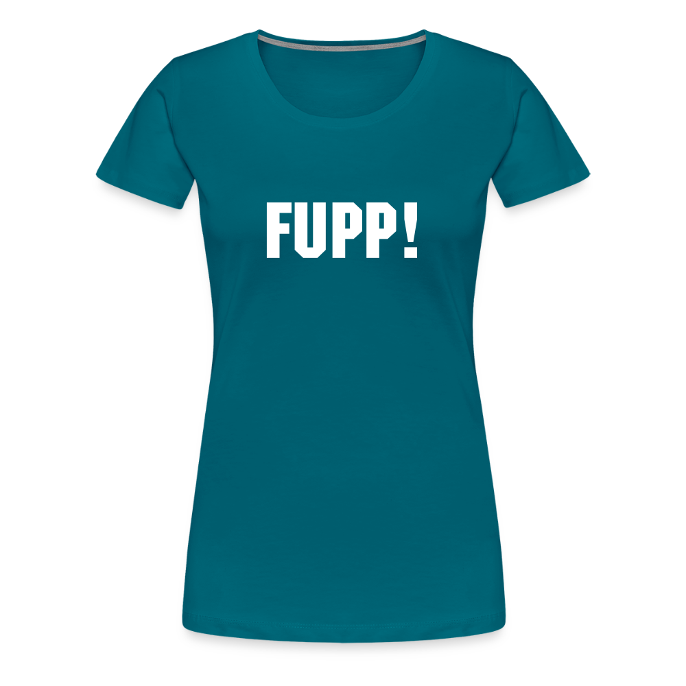Frauen Premium T-Shirt FUPP! - Divablau