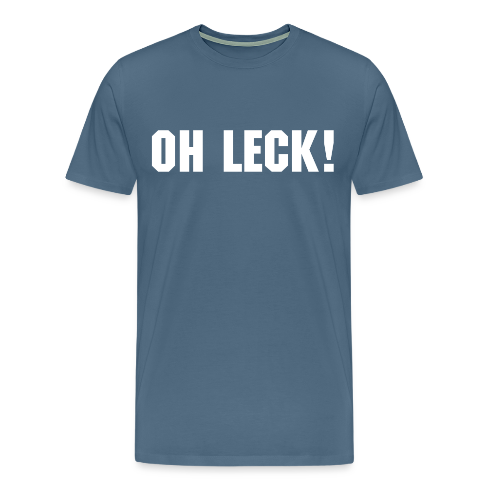 Männer Premium T-Shirt Oh Leck! - Blaugrau