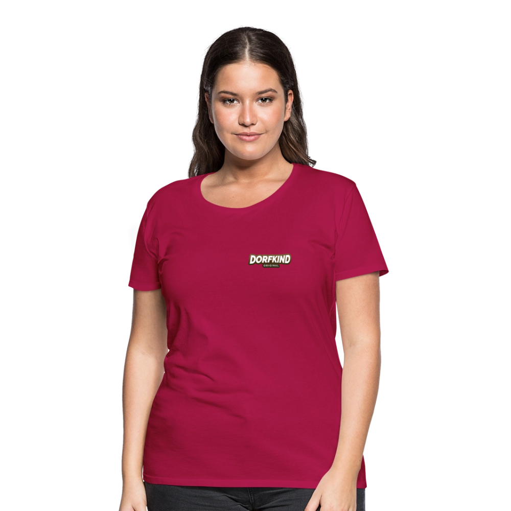 Frauen Premium T-Shirt Dorfkind - dunkles Pink