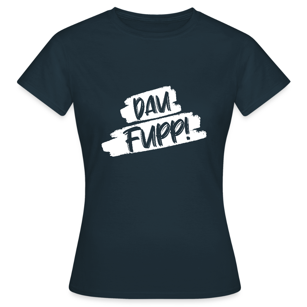 Frauen T-Shirt Dau Fupp - Navy