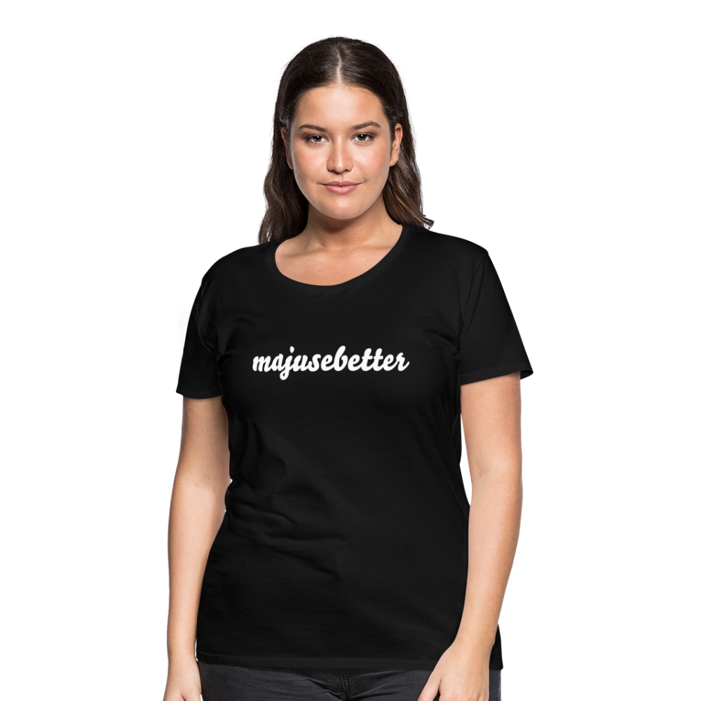 Frauen Premium T-Shirt majusebetter - Schwarz