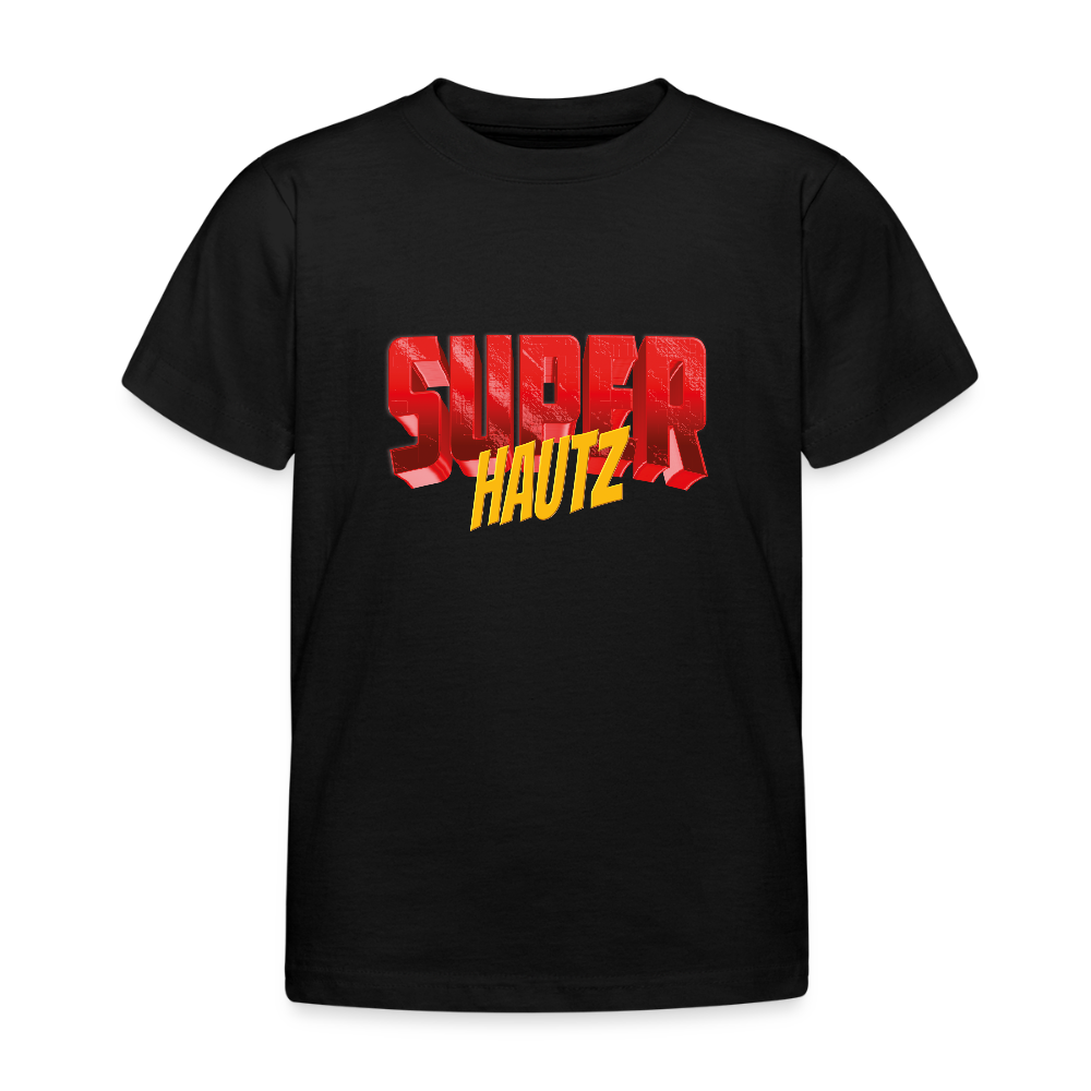 Kinder T-Shirt Super Hautz - Schwarz
