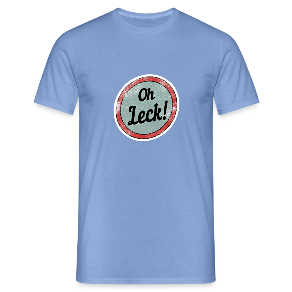 Männer T-Shirt Oh Leck! - carolina blue