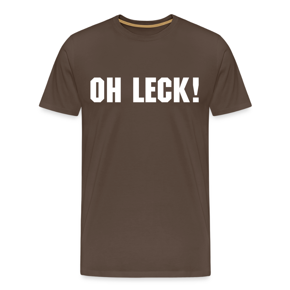 Männer Premium T-Shirt Oh Leck! - Edelbraun