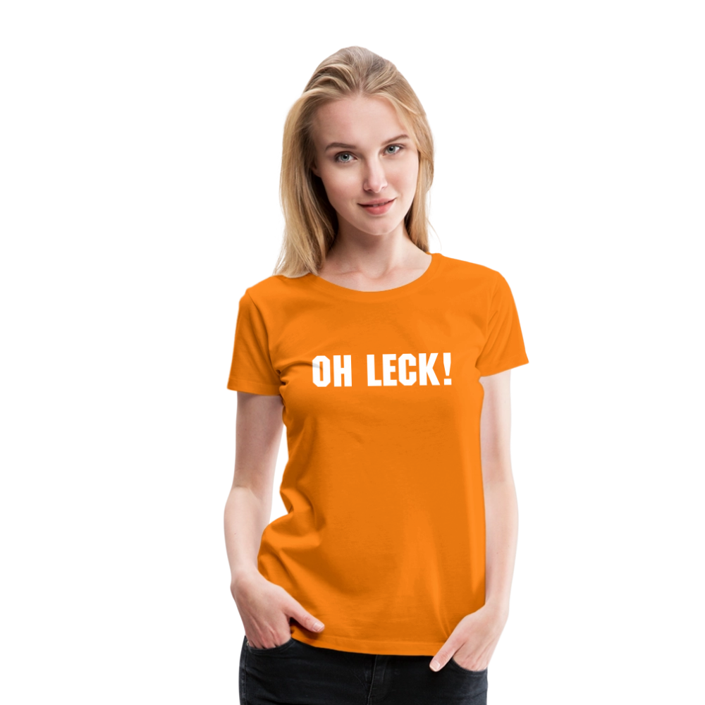 Frauen Premium T-Shirt Oh Leck! - Orange