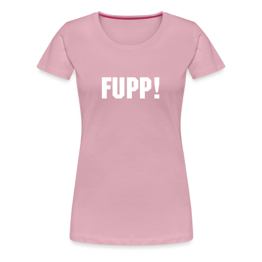 Frauen Premium T-Shirt FUPP! - Hellrosa