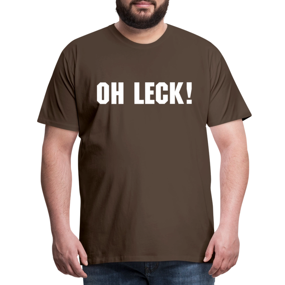 Männer Premium T-Shirt Oh Leck! - Edelbraun