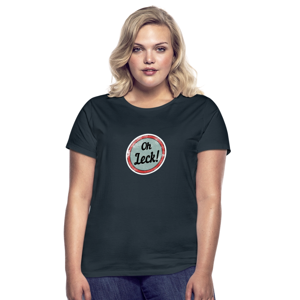 Frauen T-Shirt Oh Leck! - Navy