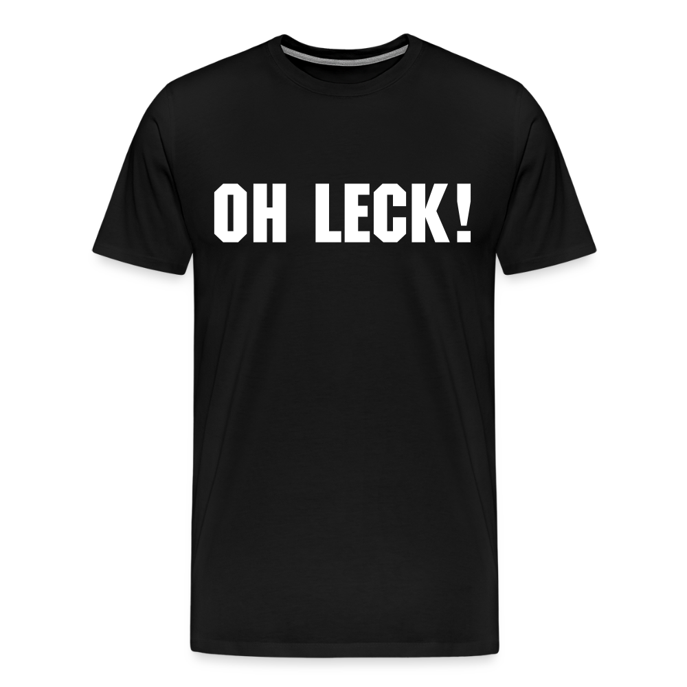 Männer Premium T-Shirt Oh Leck! - Schwarz