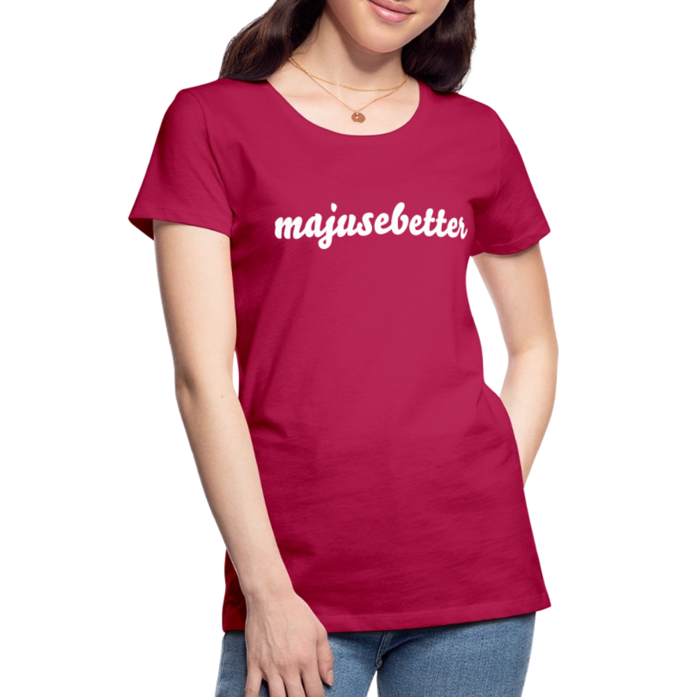 Frauen Premium T-Shirt majusebetter - dunkles Pink